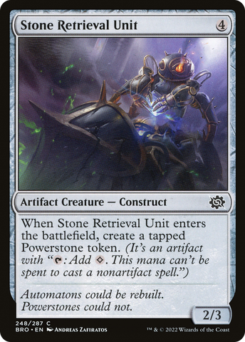 {C} Stone Retrieval Unit [The Brothers' War][BRO 248]