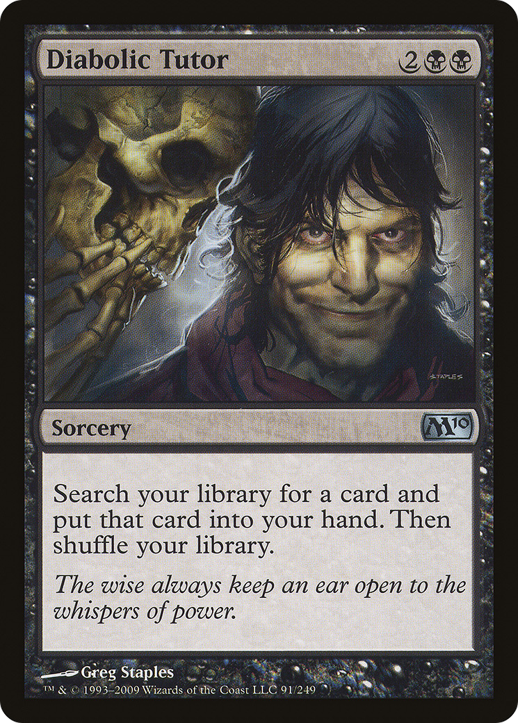 {C} Diabolic Tutor [Magic 2010][M10 091]