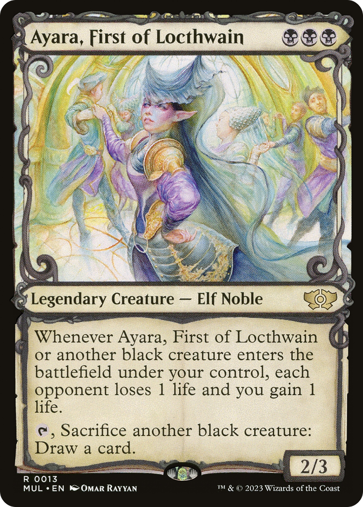 {R} Ayara, First of Locthwain [Multiverse Legends][MUL 013]