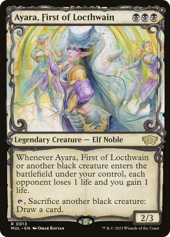 {R} Ayara, First of Locthwain [Multiverse Legends][MUL 013]