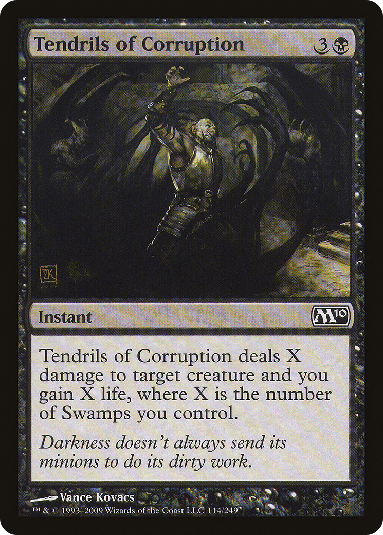 {C} Tendrils of Corruption [Magic 2010][M10 114]