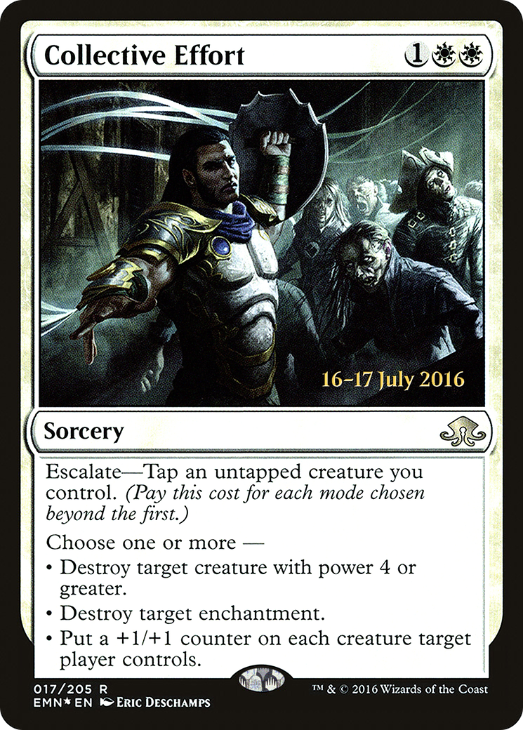 {R} Collective Effort [Eldritch Moon Prerelease Promos][PR EMN 017]