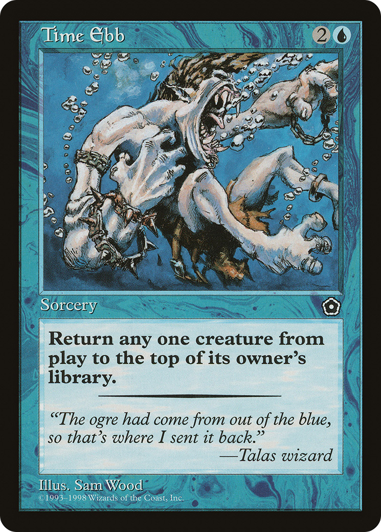{C} Time Ebb [Portal Second Age][PO2 057]