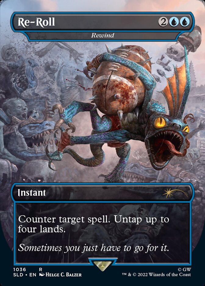 {R} Re-Roll - Rewind (Borderless) [Secret Lair Drop Series][SLD 1036]