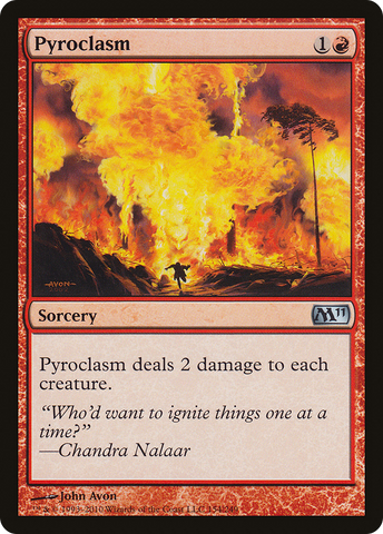 {C} Pyroclasm [Magic 2011][M11 154]