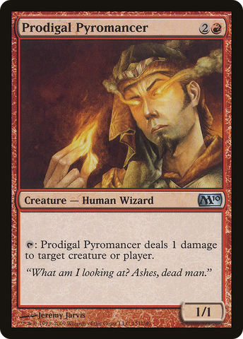 {C} Prodigal Pyromancer [Magic 2010][M10 151]