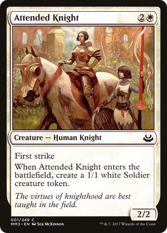 {C} Attended Knight [Modern Masters 2017][MM3 001]