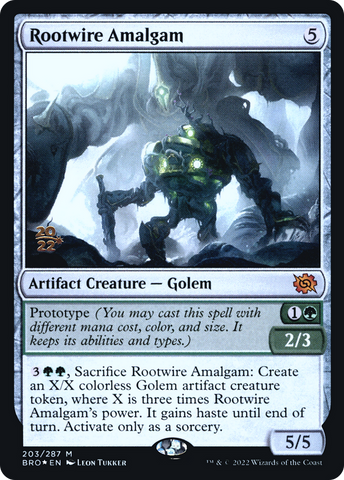 {R} Rootwire Amalgam [The Brothers' War: Prerelease Promos][PR BRO 203]
