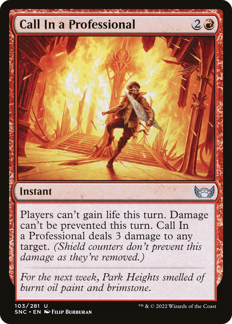 {C} Call In a Professional [Streets of New Capenna][SNC 103]