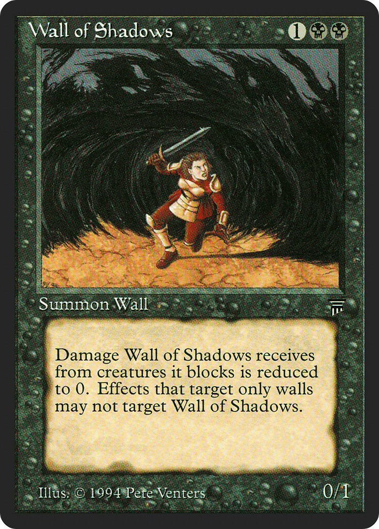 {C} Wall of Shadows [Legends][LEG 128]