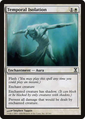 {C} Temporal Isolation [Time Spiral][TSP 043]
