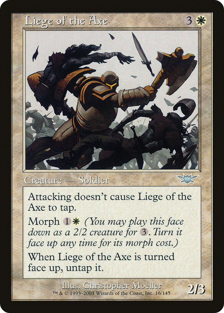 {C} Liege of the Axe [Legions][LGN 016]