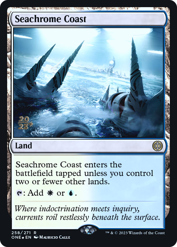 {R} Seachrome Coast [Phyrexia: All Will Be One Prerelease Promos][PR ONE 258]