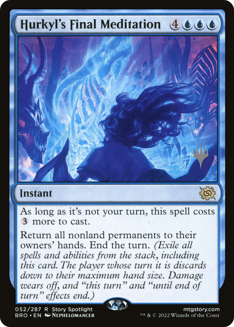 {R} Hurkyl's Final Meditation [The Brothers' War: Promo Pack][PP BRO 052]