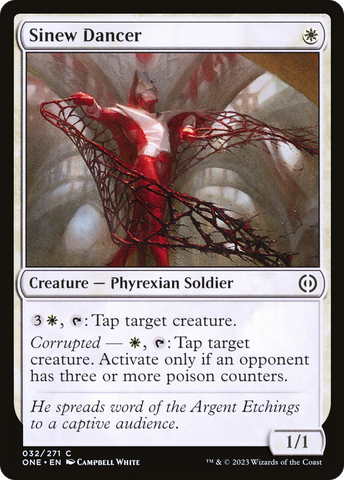 {C} Sinew Dancer [Phyrexia: All Will Be One][ONE 032]