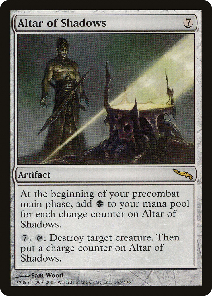{R} Altar of Shadows [Mirrodin][MRD 143]
