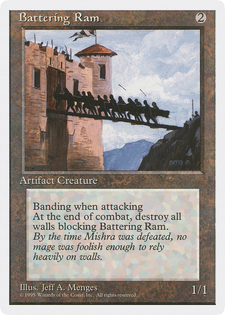 {C} Battering Ram [Fourth Edition][4ED 297]