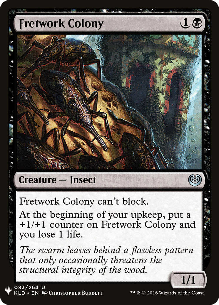{C} Fretwork Colony [Mystery Booster][LS KLD 083]