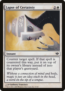 {C} Lapse of Certainty [Conflux][CON 009]