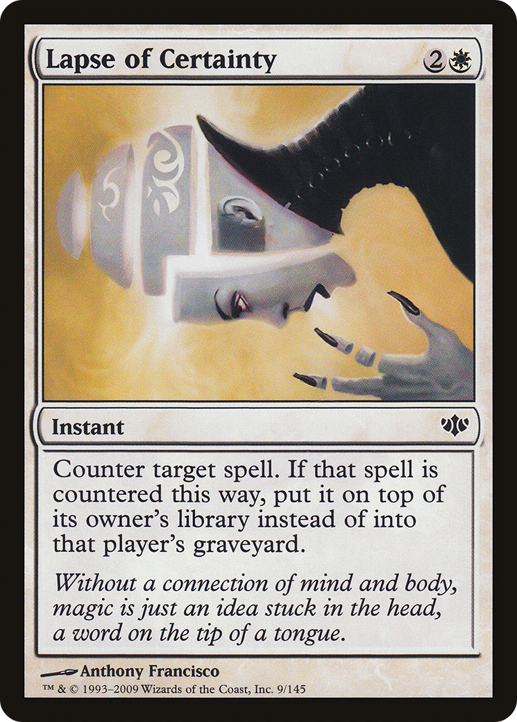 {C} Lapse of Certainty [Conflux][CON 009]