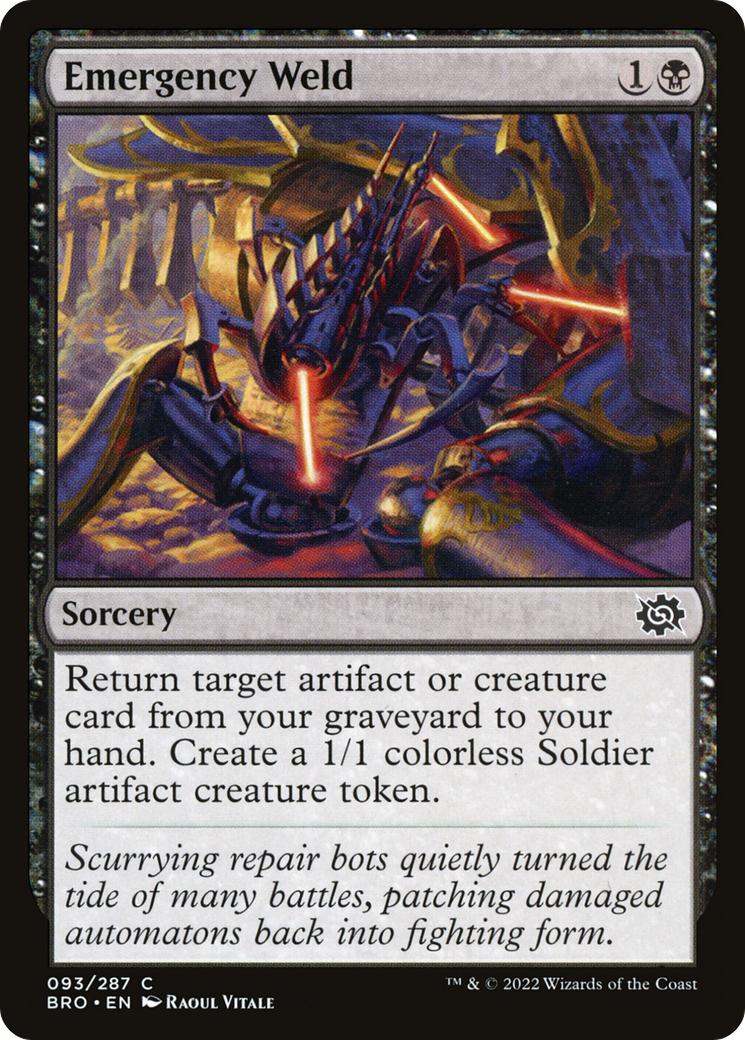 {C} Emergency Weld [The Brothers' War][BRO 093]