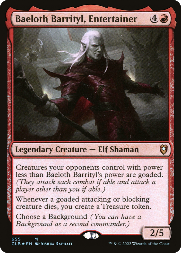 {R} Baeloth Barrityl, Entertainer [Commander Legends: Battle for Baldur's Gate][CLB 655]