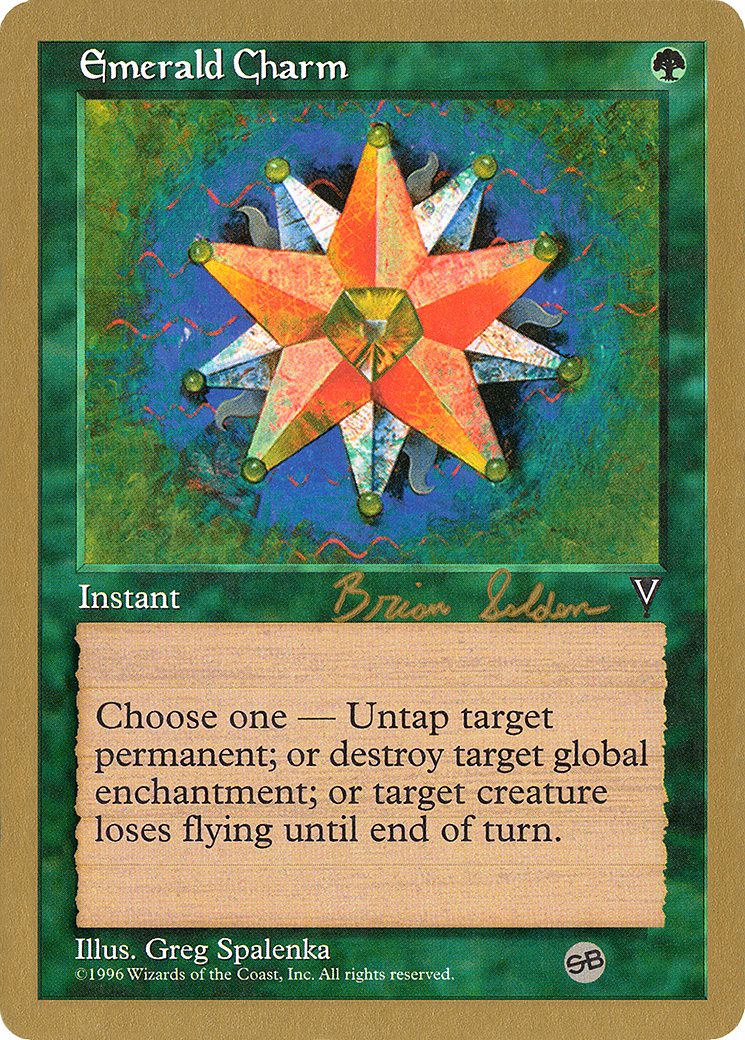 {C} Emerald Charm (Brian Selden) (SB) [World Championship Decks 1998][GB WC98 BS106SB]