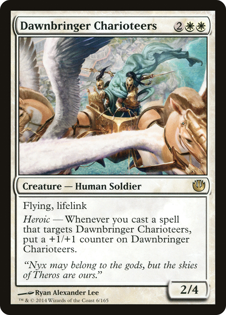 {R} Dawnbringer Charioteers [Journey into Nyx][JOU 006]