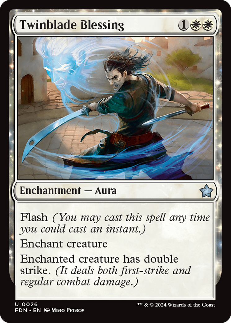 {@C} Twinblade Blessing [FDN 026] : (enchantment)