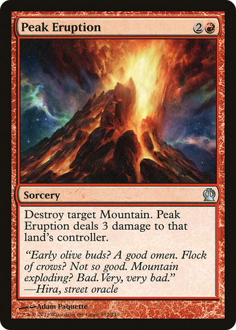 {C} Peak Eruption [Theros][THS 132]