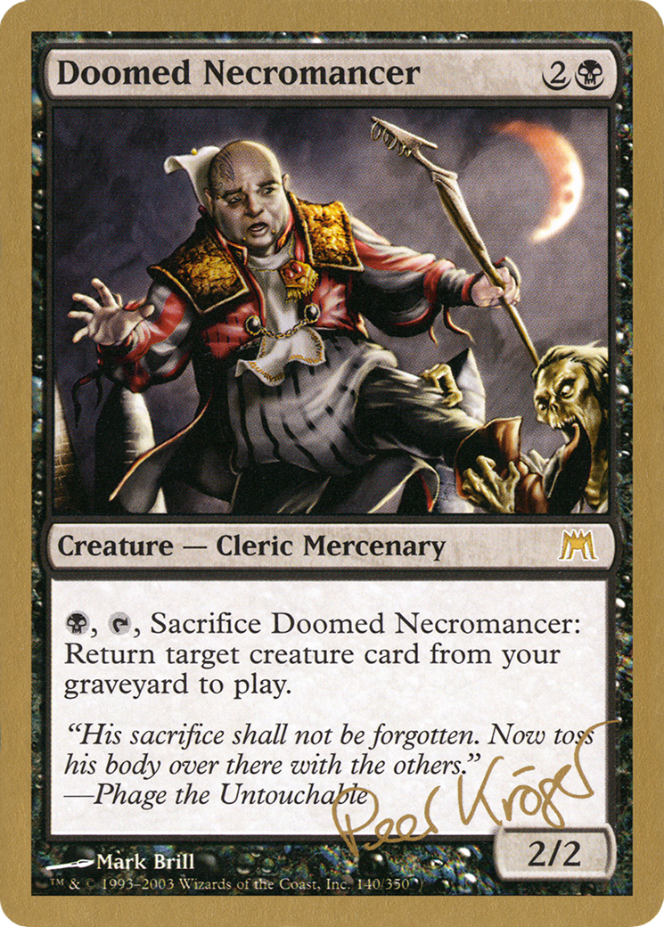 {R} Doomed Necromancer (Peer Kroger) [World Championship Decks 2003][GB WC03 PK140]