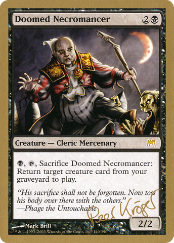 {R} Doomed Necromancer (Peer Kroger) [World Championship Decks 2003][GB WC03 PK140]