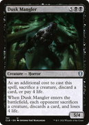 {C} Dusk Mangler [Commander Legends: Battle for Baldur's Gate][CLB 751]