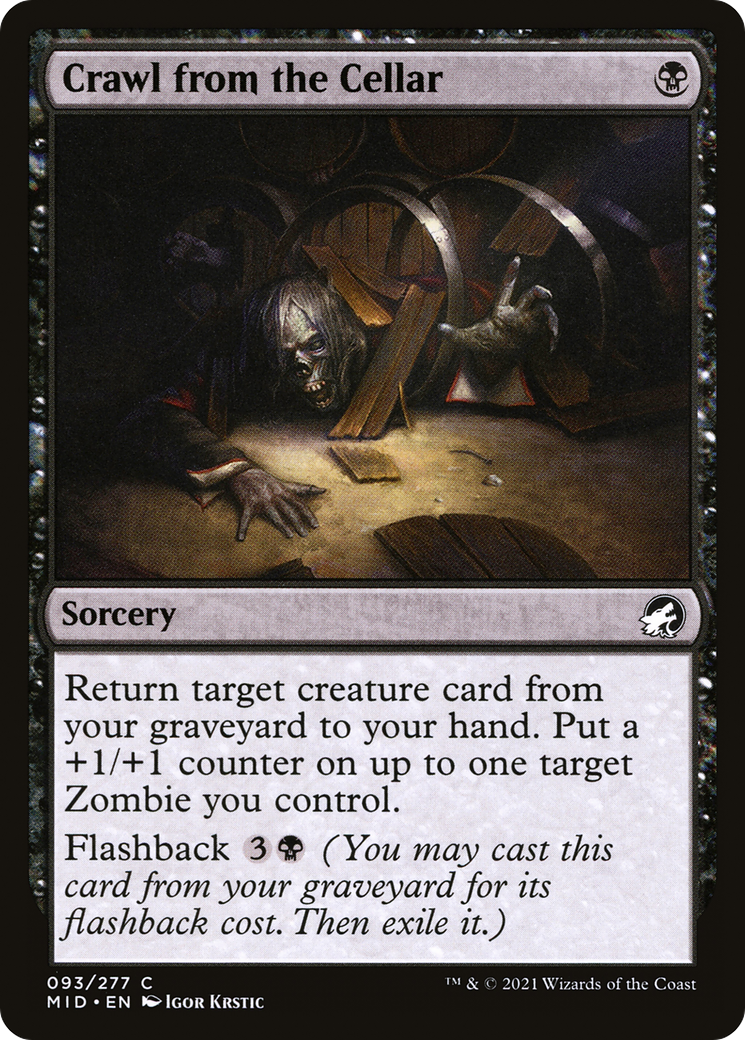 {C} Crawl from the Cellar [Innistrad: Midnight Hunt][MID 093]