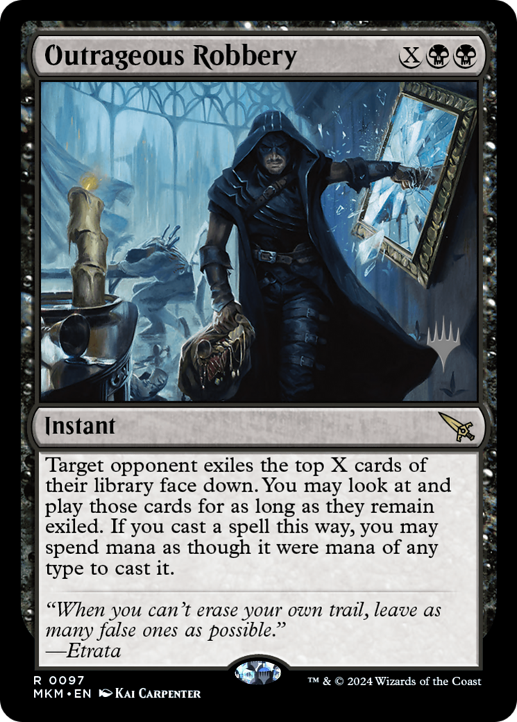{R} Outrageous Robbery (Promo Pack) [Murders at Karlov Manor Promos][PP MKM 097]