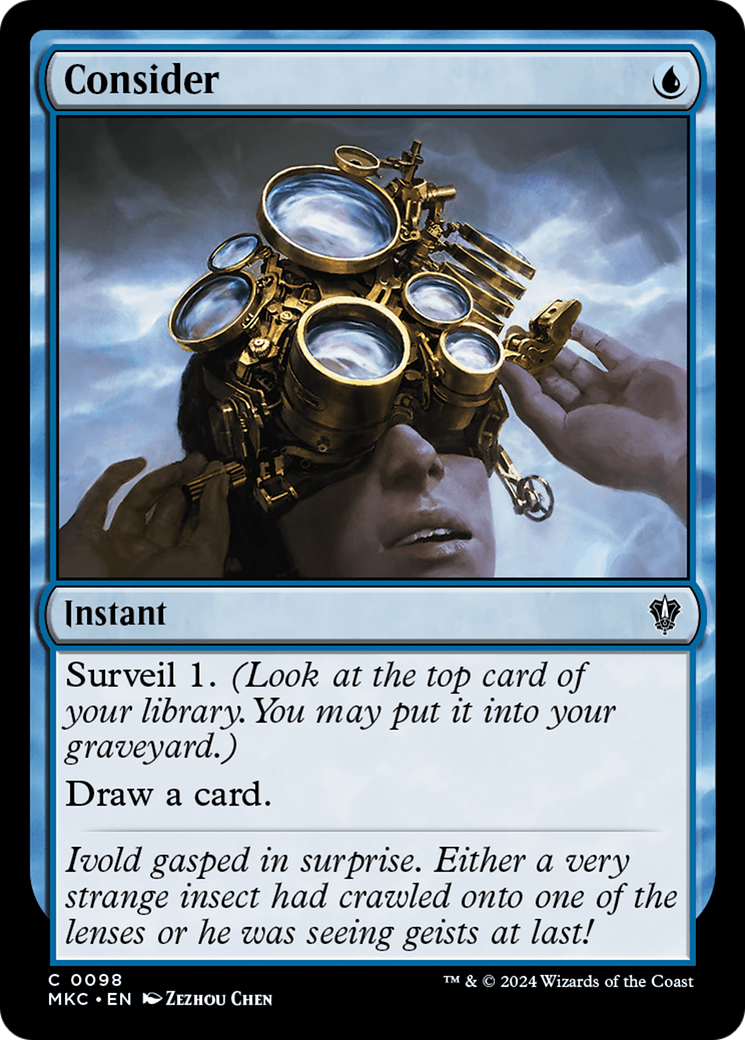 {C} Consider [Murders at Karlov Manor Commander][MKC 098]