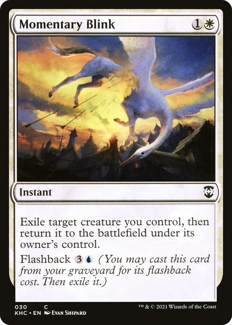 {C} Momentary Blink [Kaldheim Commander][KHC 030]