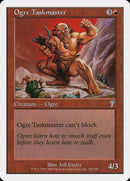 {C} Ogre Taskmaster [Seventh Edition][7ED 203]