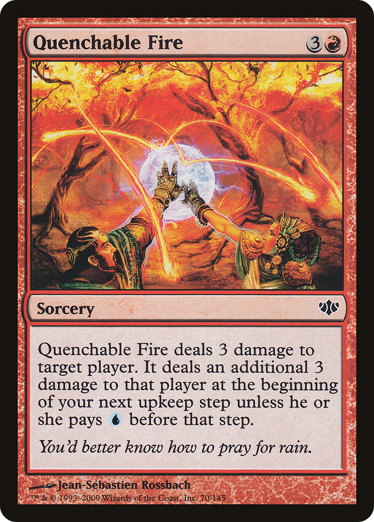 {C} Quenchable Fire [Conflux][CON 070]
