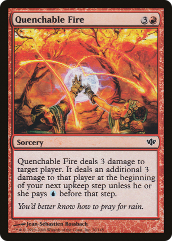 {C} Quenchable Fire [Conflux][CON 070]