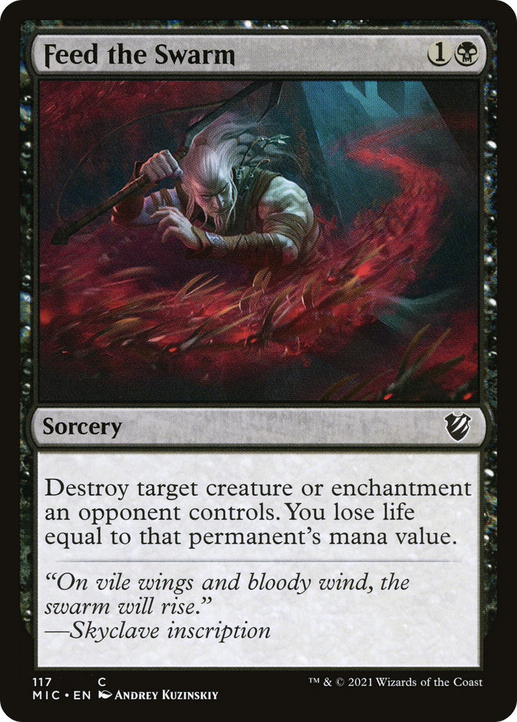 {C} Feed the Swarm [Innistrad: Midnight Hunt Commander][MIC 117]