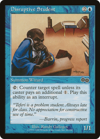 {C} Disruptive Student [Urza's Saga][USG 069]