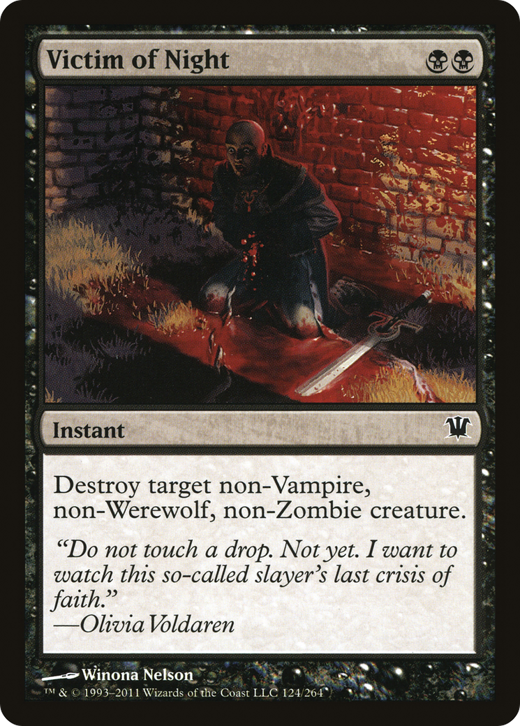 {C} Victim of Night [Innistrad][ISD 124]