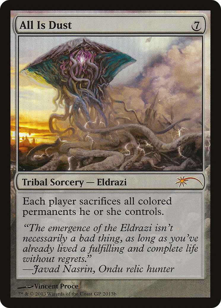 {R} All Is Dust (Grand Prix) [Grand Prix Promos][PA GPX 2013B] - Misty Mountain Games