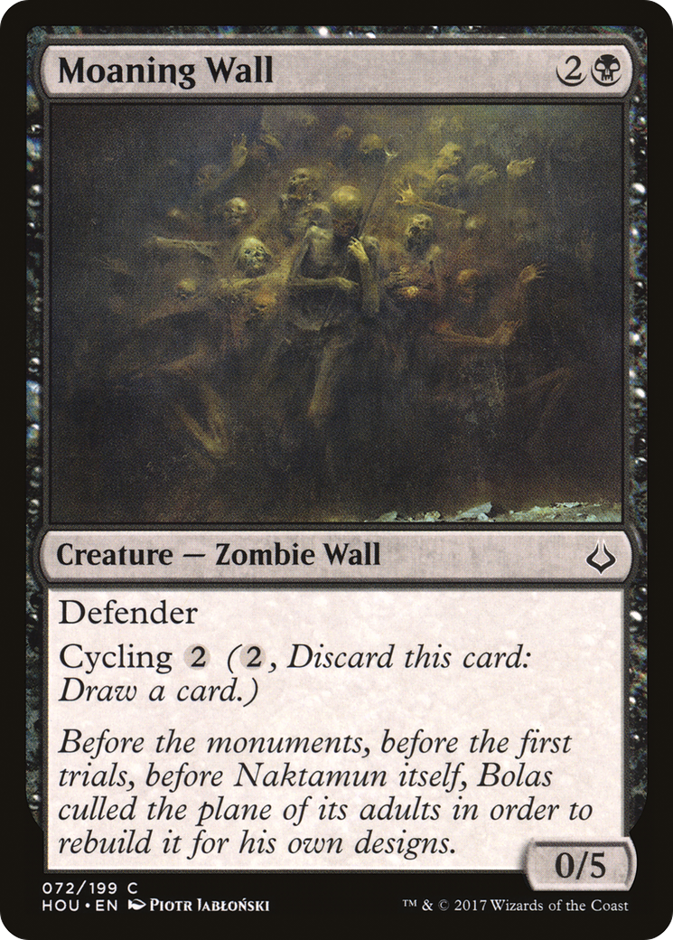 {C} Moaning Wall [Hour of Devastation][HOU 072]