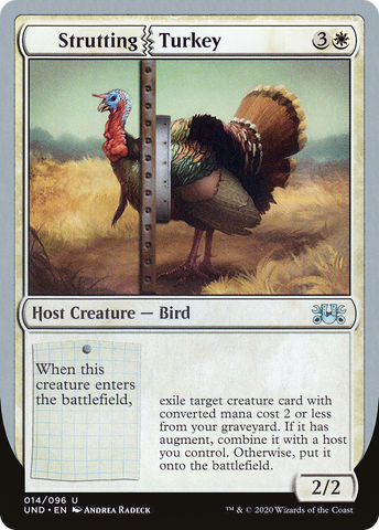 {C} Strutting Turkey [Unsanctioned][UND 014]