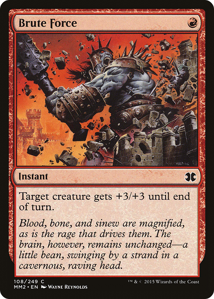 {C} Brute Force [Modern Masters 2015][MM2 108]
