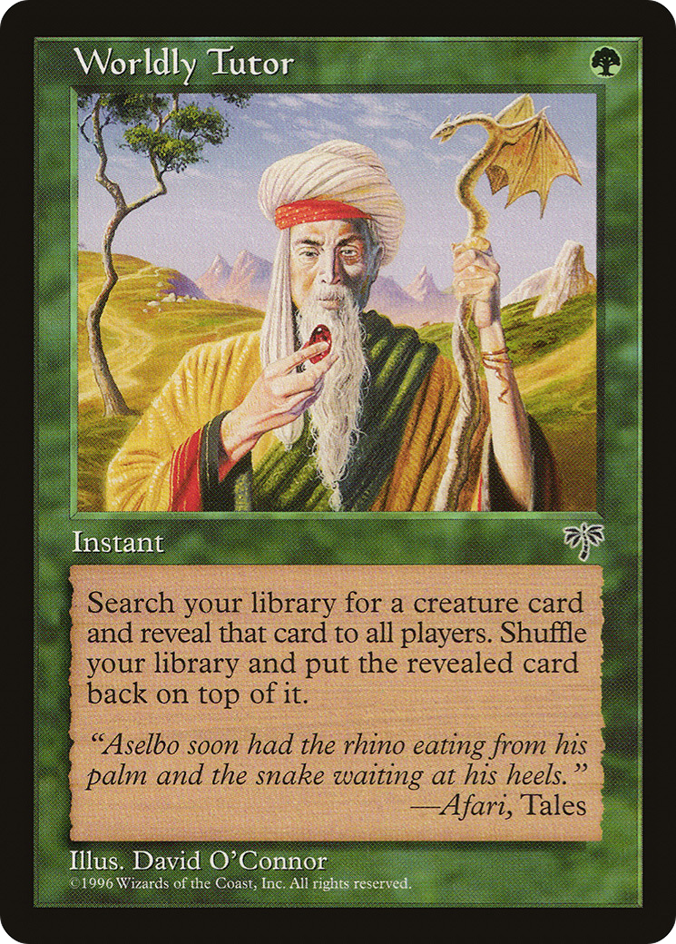 {C} Worldly Tutor [Mirage][MIR 255]