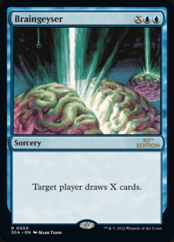 {R} Braingeyser [30th Anniversary Edition][30A 050]