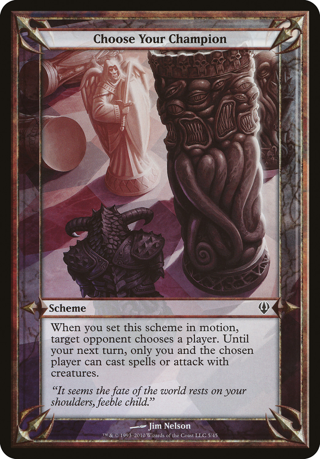 {O} Choose Your Champion (Schemes) [Archenemy Schemes][OVR ARC 005]
